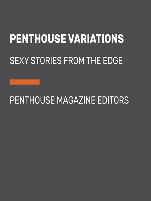 Title details for Penthouse Variations by Penthouse Magazine Editors - Available